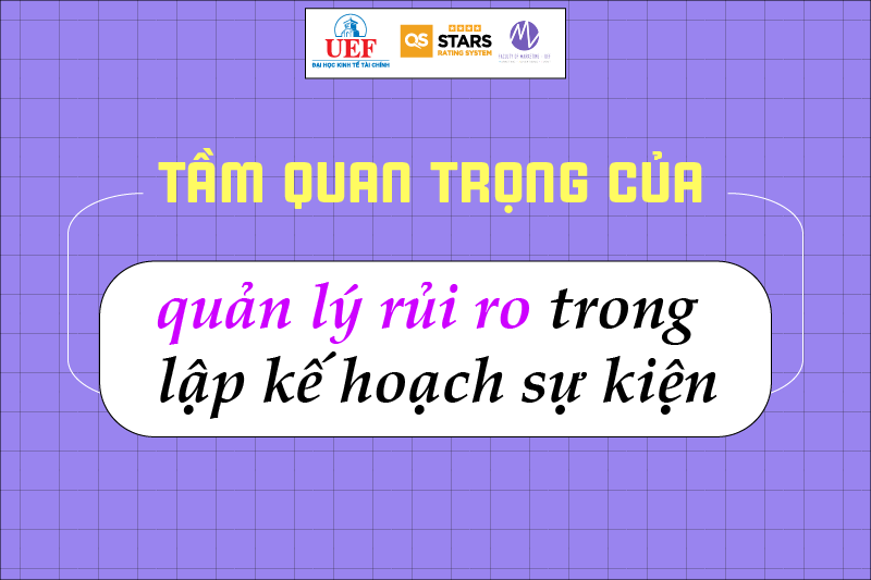 Sự kiện, kế hoạch, quan trọng, quản lý, rủi ro, marketing, 99ok123